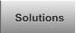 Solutions Solutions