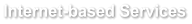 Internet-based Services