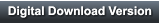Digital Download Version Digital Download Version